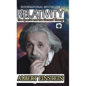 Relativity -- Albert Einstein